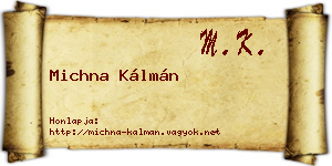 Michna Kálmán névjegykártya